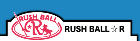 RUSH BALL R