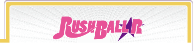 RUSH BALL ☆R