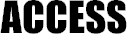 ACCESS